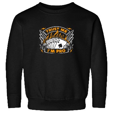 Discover Classic Blackjack Trust Me I'm Pro Loves Card Game Sweatshirts