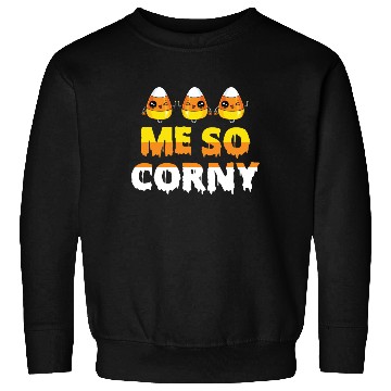 Discover Me So Corny Candy Corn Funny Halloween Sweatshirts