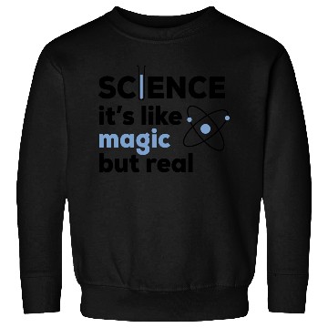 Discover Like Magic But Real Sweatshirts