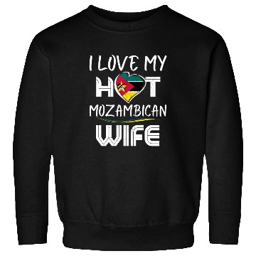 Discover Funny I Love My Hot Mozambican Wife Husband Sweatshirts