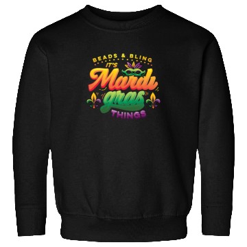 Discover Beads & Bling It's Mardi Gras Things Sweatshirts