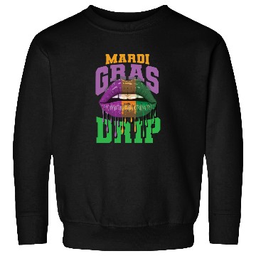 Discover Lips Mardi Gras Drip Sweatshirts