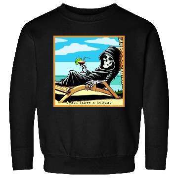 Discover Death Takes A Holiday Sweatshirts
