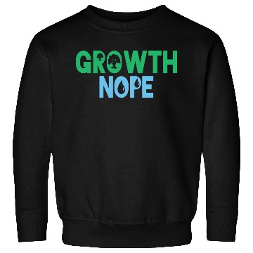 Discover Green Blue Nope Growth Sweatshirts