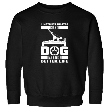 Discover Pilates Instructor Teacher Dog Sweatshirts