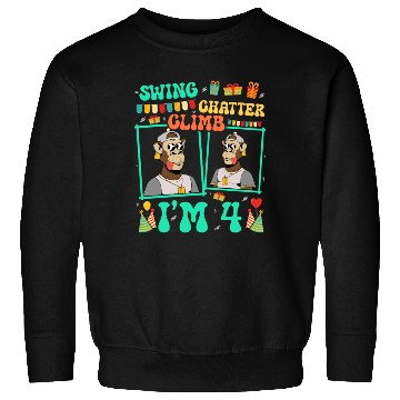 Discover Swing Chatter Climb I'm 4 Monkey Lover Kid 4th Sweatshirts
