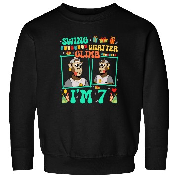 Discover Swing Chatter Climb I'm 7 Monkey Lover Kid 7th Sweatshirts