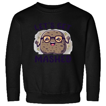 Discover Let's Get Mashed Potato Sweatshirts