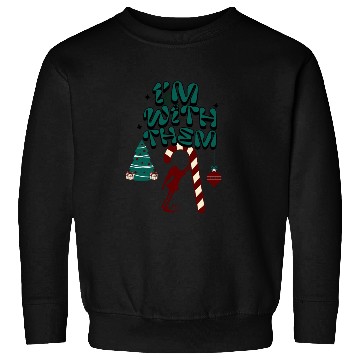 Discover "Im with them" Christmas Elf design 2 Sweatshirts
