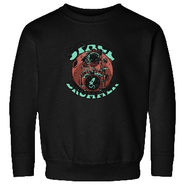 Discover Space Drummer Cosmonaut Astronautical Spacecraft Sweatshirts