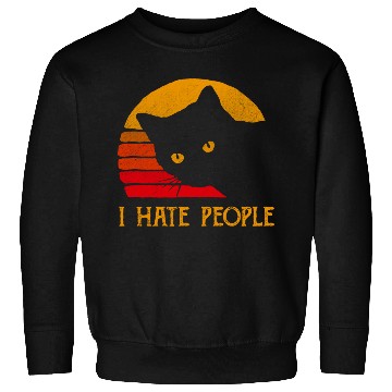 Discover Cat I Hate People Sweatshirts