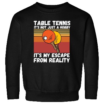 Discover Table Tennis Ping Pong Player Lover Sweatshirts