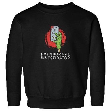 Discover Ghost Hunting Paranormal Investigator Sweatshirts