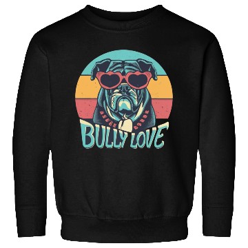 Discover Dog Love Bully Retro Sweatshirts Dog owner Bully lover