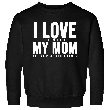 Discover I Love My Mom Sweatshirts