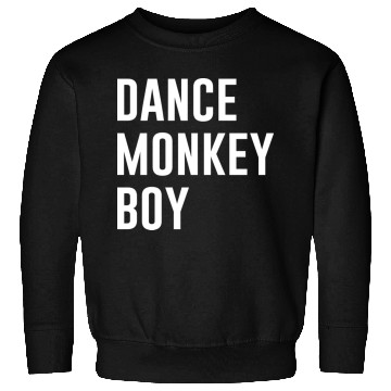 Discover Dance Monkey Boy Sweatshirts