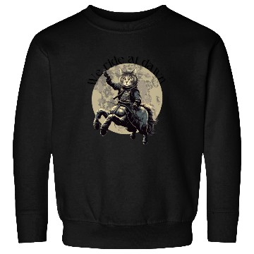 Discover We ride at dawn! Cathorses! Sweatshirts