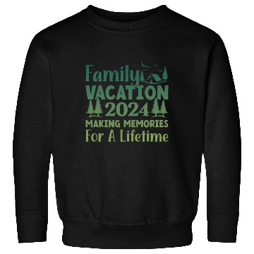 Discover Family Vacation Making Memories Lifetime Sweatshirts