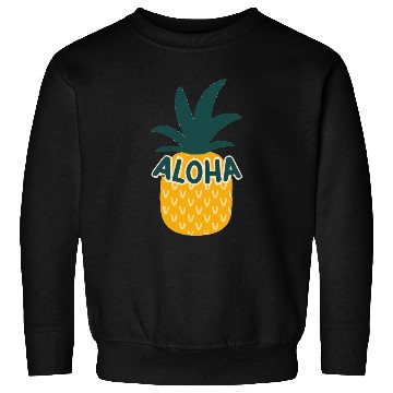 Discover Aloha Pineapple Sweatshirts