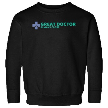 Discover Great Doctor Sweatshirts