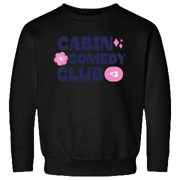 Discover Cabin Comedy Club Sweatshirts