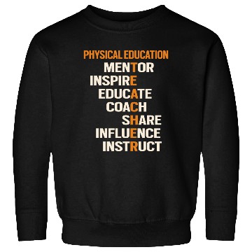 Discover Pe Physical Education Teacher Teach Back To School Sweatshirts