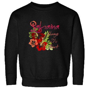 Discover Lahaina: Always in my Heart 2 Sweatshirts