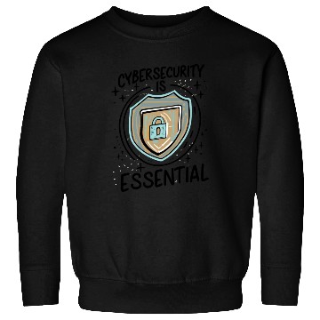 Discover Cybersecurity is Essential Hacker Security Sweatshirts