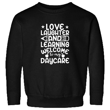 Discover Daycare Provider Childcare Pre-k Teacher Appreciat Sweatshirts