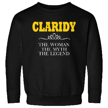 Discover Claridy The Woman The Myth The Legend Sweatshirts