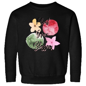Discover Plant, Grow, Blossom Gardening design Sweatshirts