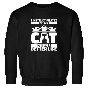 Discover Pilates Instructor Teacher Cat Sweatshirts