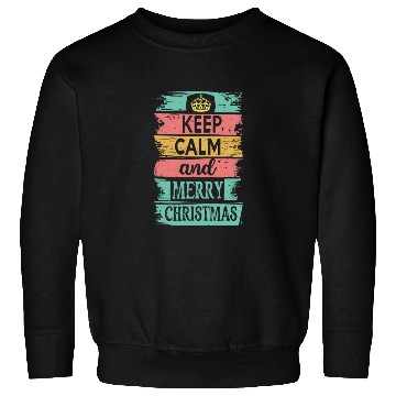 Discover Keep Calm and Merry Christmas Sweatshirts