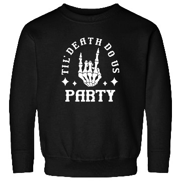 Discover Halloween Till Death Do Us Party Skeleton Hand Sweatshirts