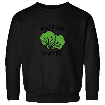 Discover Funny Kale Socializing Sweatshirts | Fun Dating Lifestyle