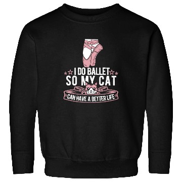 Discover Ballet Ballerina Cat Sweatshirts