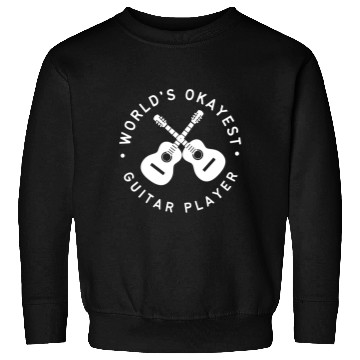 Discover Worlds Okayest Guitar Player Sweatshirts
