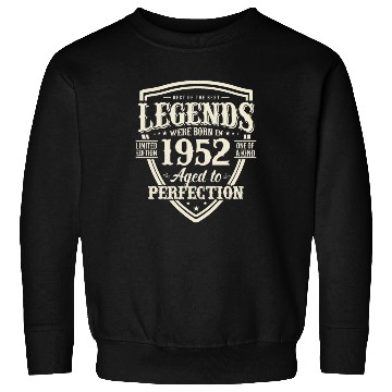 Discover 1952 Legend Birthday Gift Sweatshirts