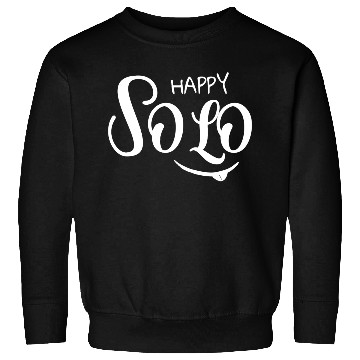 Discover Happy Solo White Typography Sweatshirts