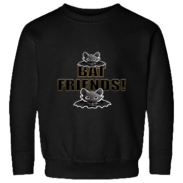Discover BAT FRIENDS Sweatshirts