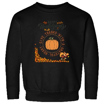 Discover "Happy Thanksgiving Gratitude" Sweatshirts