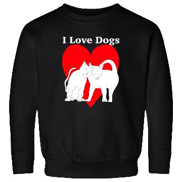 Discover I love dogs Sweatshirts