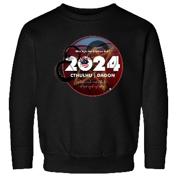 Discover Why vote for a lesser evil? Cthulhu and Dagon 2024 Sweatshirts