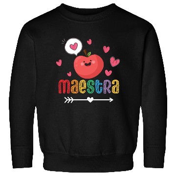 Discover Maestra Bilingual Spanish Teacher team Sweatshirts