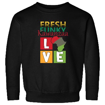 Discover Kwanzaa Celebration with a Fresh Funky Twist Sweatshirts