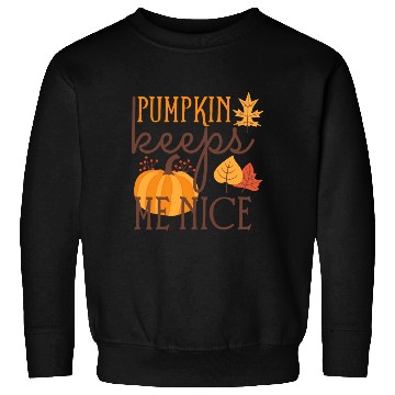 Discover Funny Pumpkin keeps Me Nice Sweatshirts