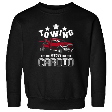 Discover Towing is my cardio Tow truck driver Sweatshirts
