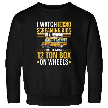 Discover School Bus Adult Back To School Bus Driver Sweatshirts