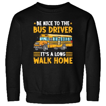 Discover Back To School Funny School Bus Driver Sweatshirts