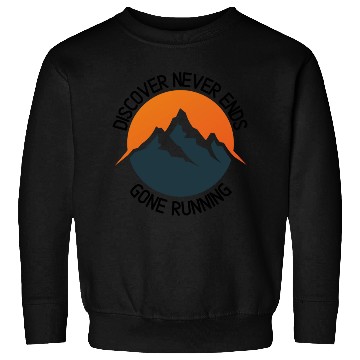 Discover Discover never ends - Gone Running Sweatshirts